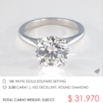 A 3 Carat Solitaire Engagement Ring for $31,970
